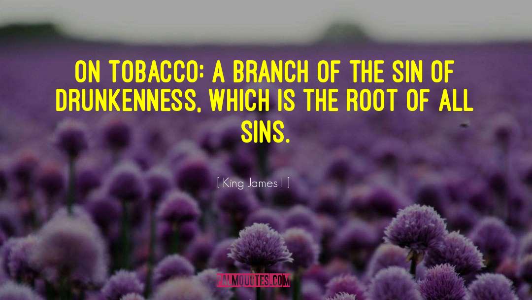 Past Sins quotes by King James I
