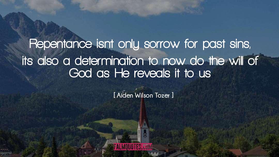 Past Sins quotes by Aiden Wilson Tozer