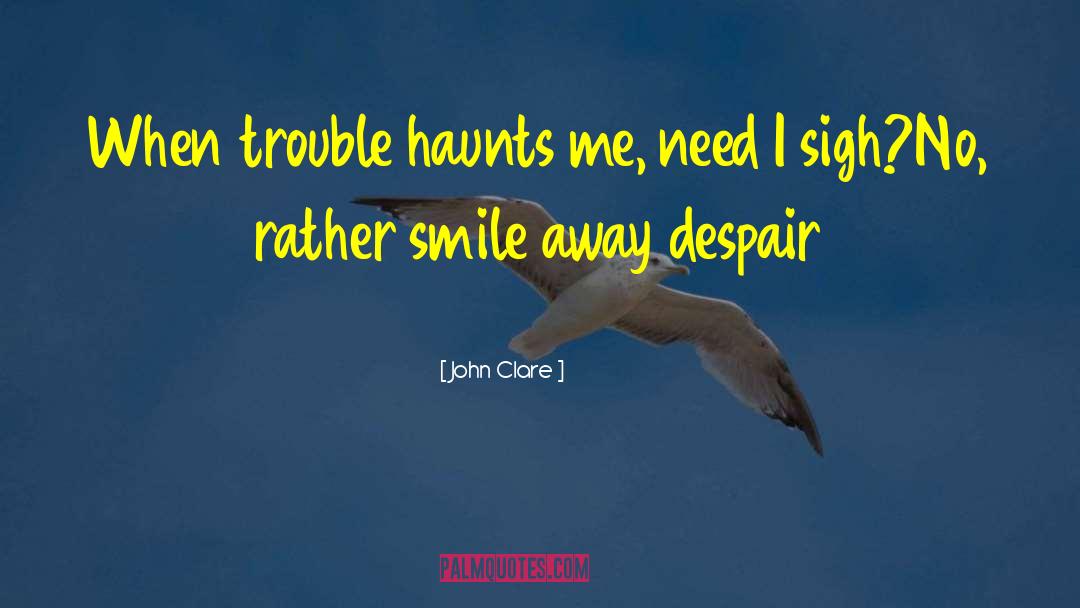 Past Still Haunts Me quotes by John Clare
