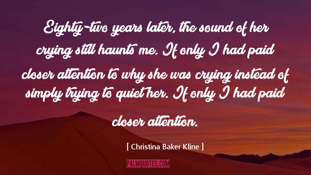 Past Still Haunts Me quotes by Christina Baker Kline