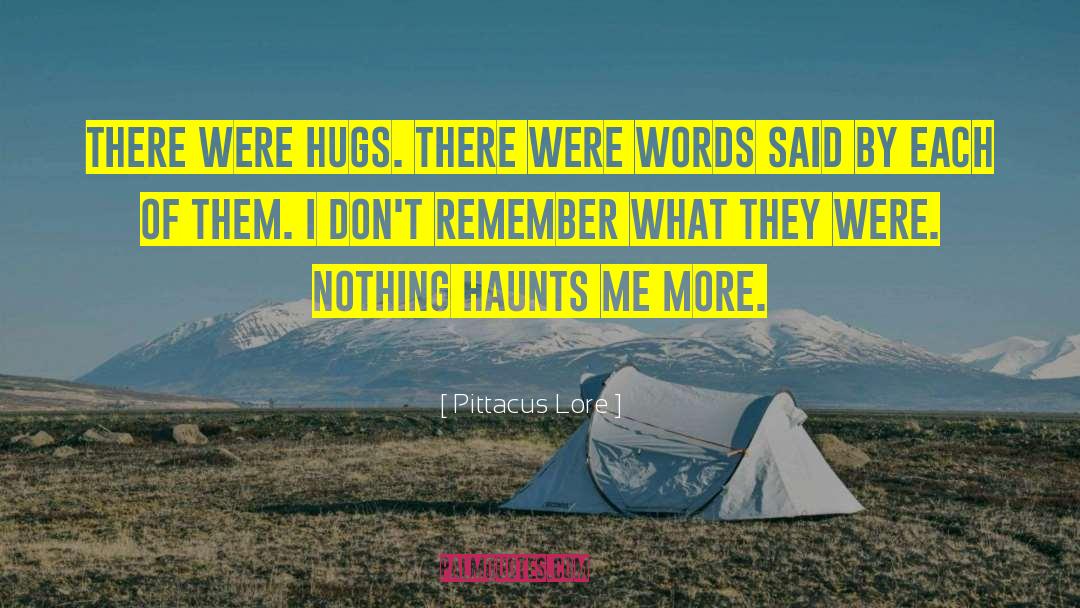 Past Still Haunts Me quotes by Pittacus Lore