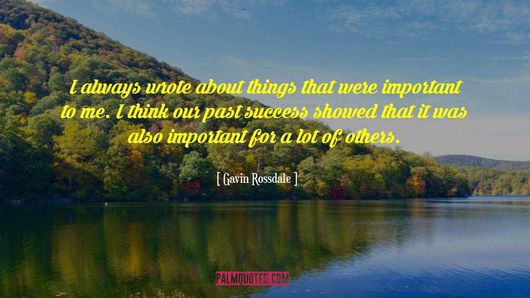 Past Success quotes by Gavin Rossdale