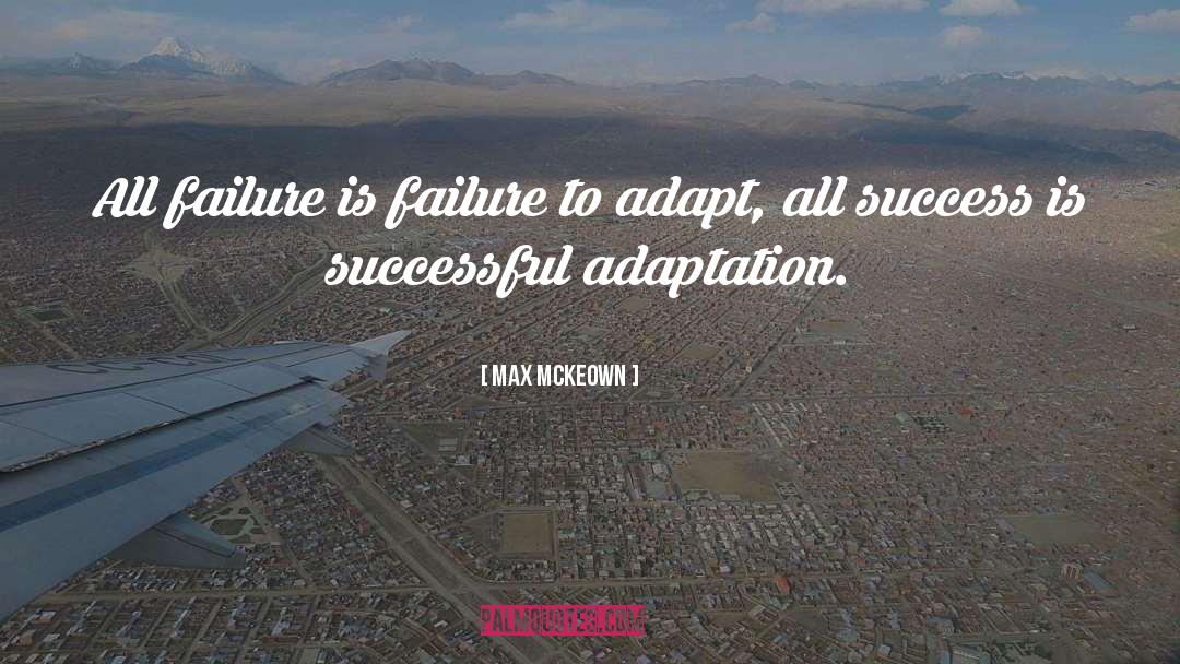 Past Success quotes by Max McKeown