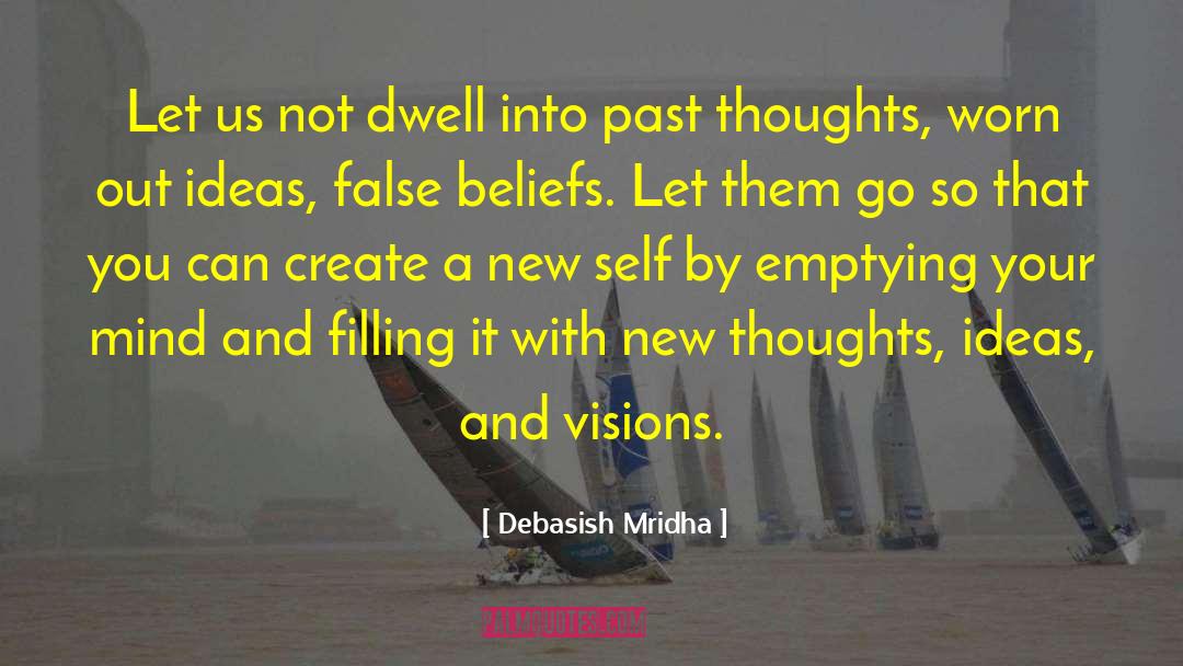 Past Thoughts quotes by Debasish Mridha
