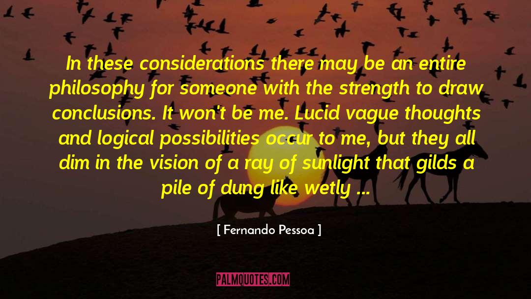 Past Thoughts quotes by Fernando Pessoa