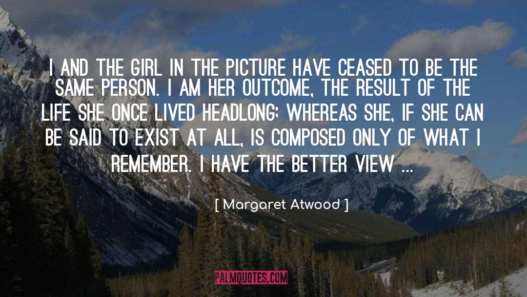 Past Time quotes by Margaret Atwood