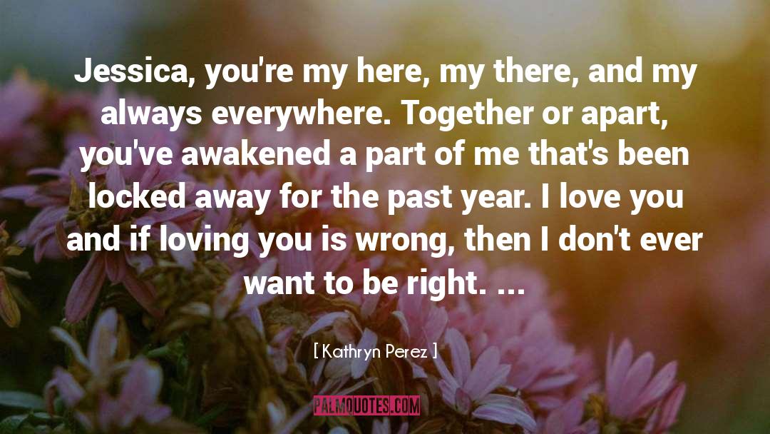 Past Year quotes by Kathryn Perez