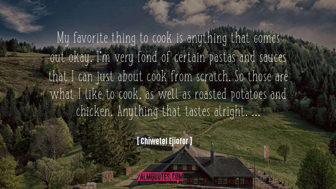 Pasta quotes by Chiwetel Ejiofor