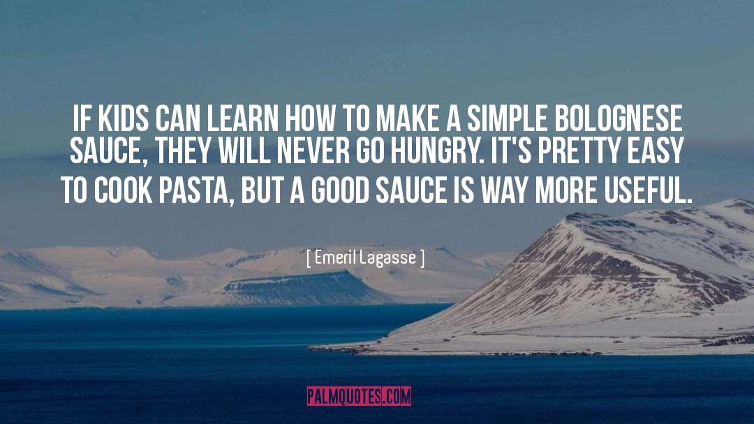 Pasta quotes by Emeril Lagasse