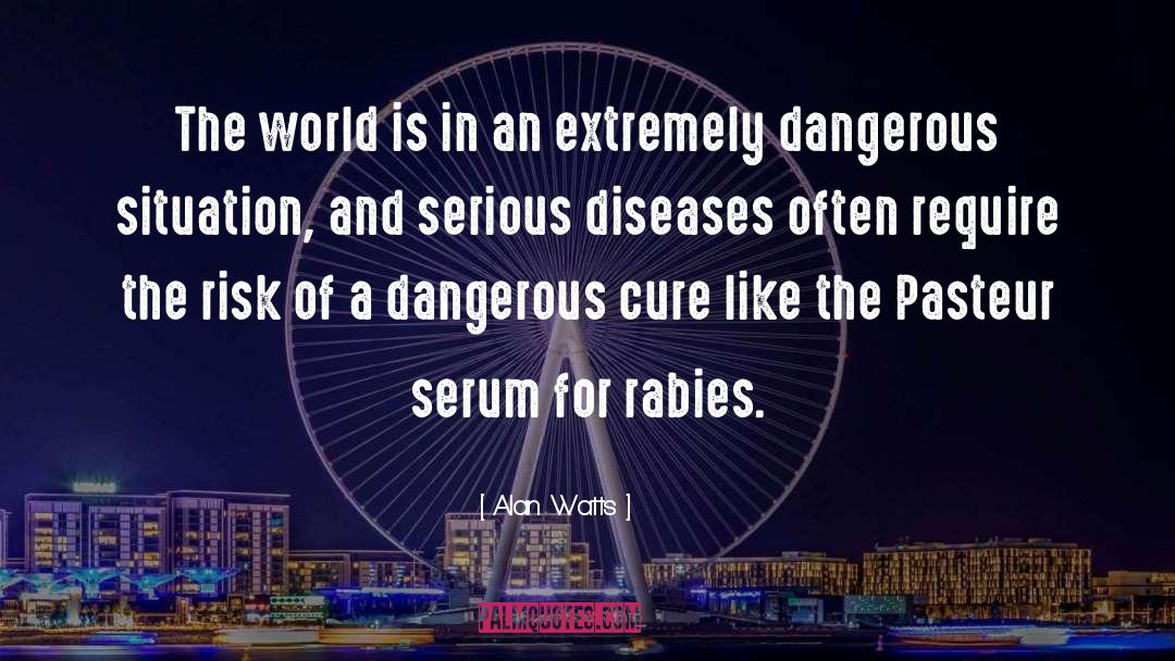 Pasteur quotes by Alan Watts