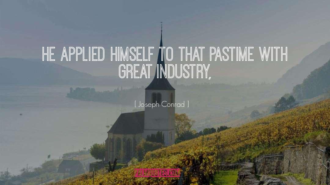 Pastime quotes by Joseph Conrad