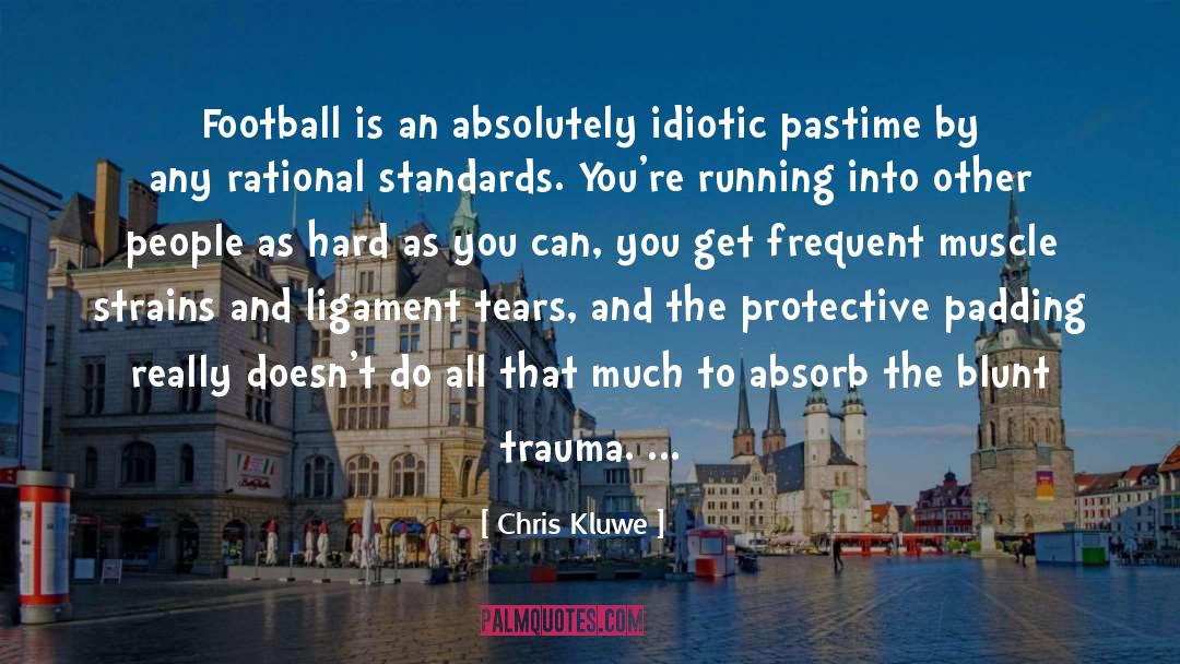 Pastime quotes by Chris Kluwe