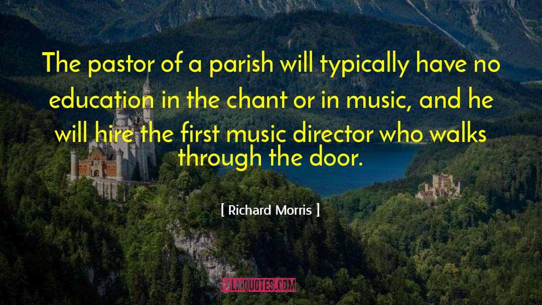 Pastor quotes by Richard Morris