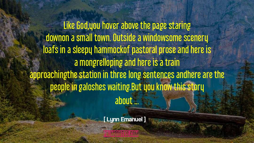 Pastoral quotes by Lynn Emanuel