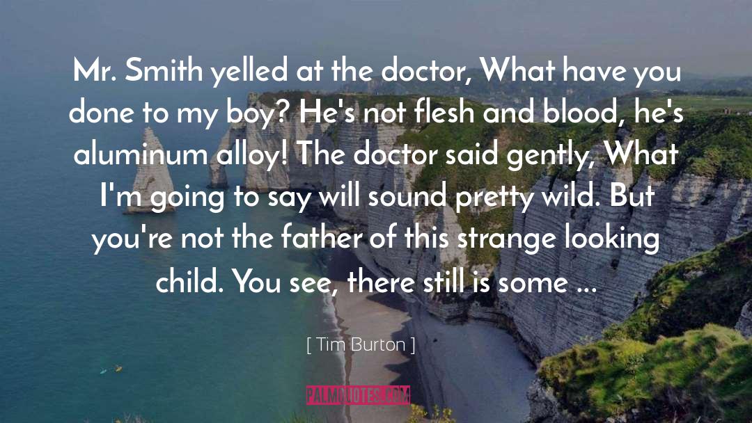 Pastoralist Child quotes by Tim Burton
