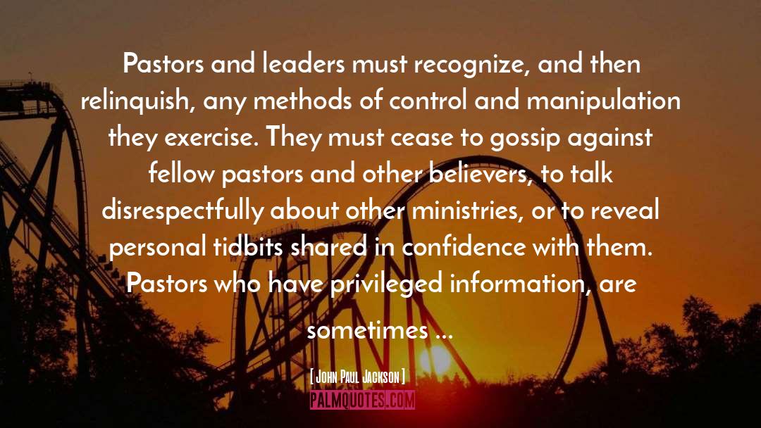 Pastors quotes by John Paul Jackson