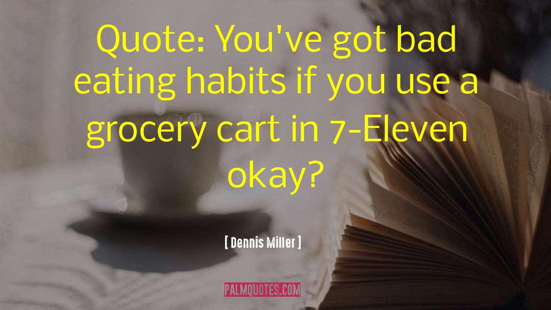 Pastry Cart quotes by Dennis Miller