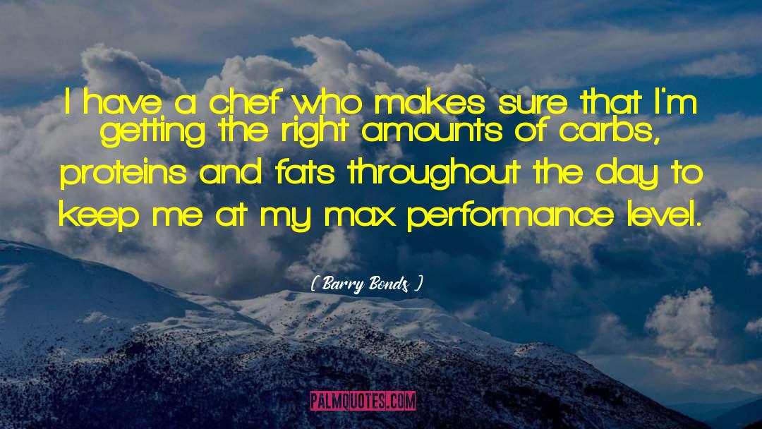 Pastry Chef quotes by Barry Bonds