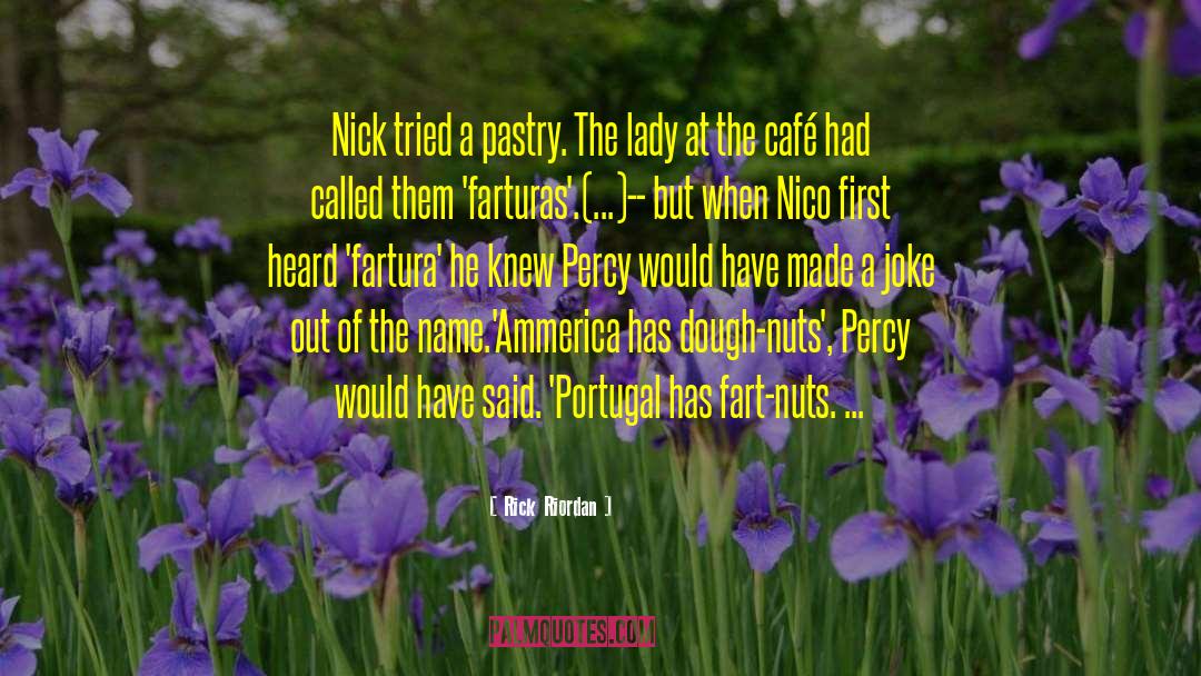 Pastry quotes by Rick Riordan