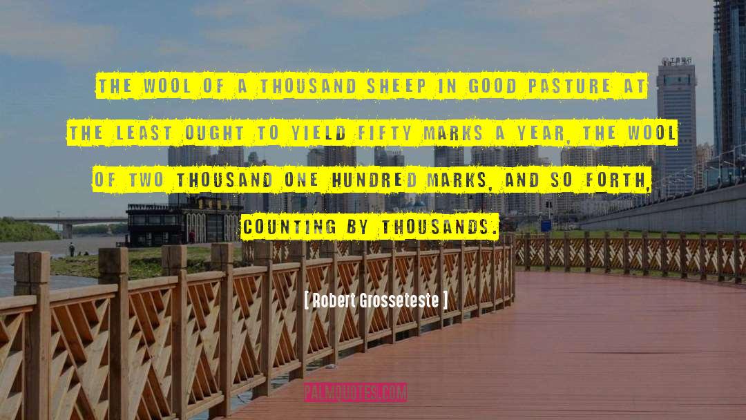 Pasture quotes by Robert Grosseteste