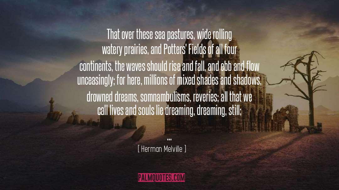 Pastures quotes by Herman Melville