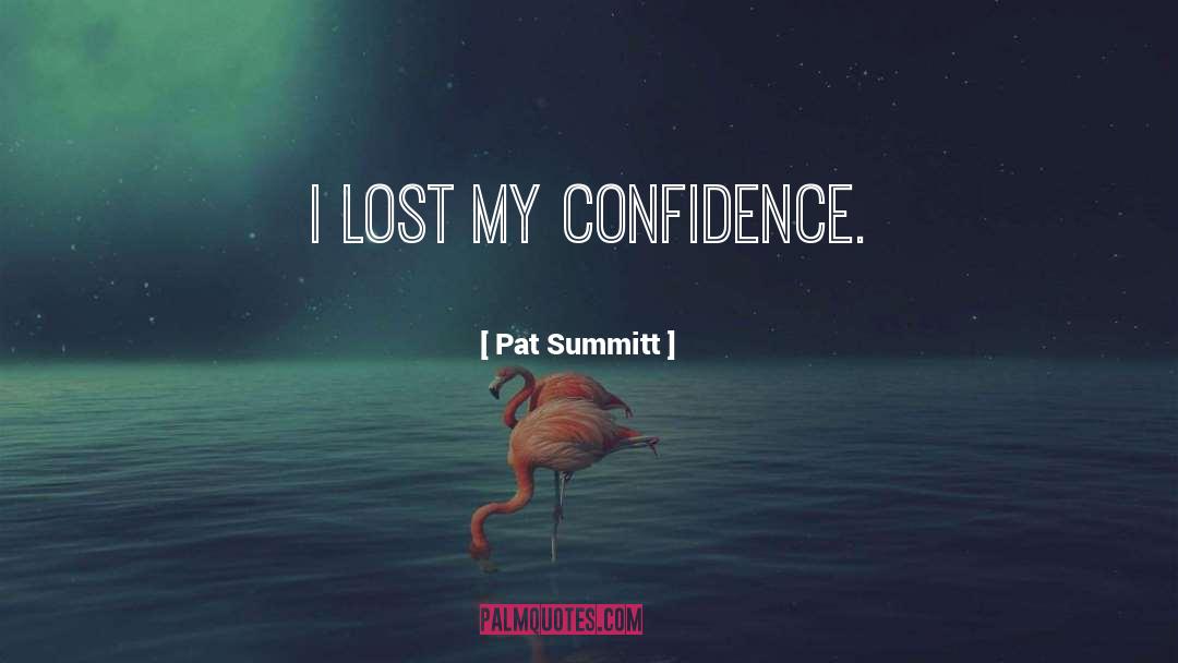 Pat quotes by Pat Summitt