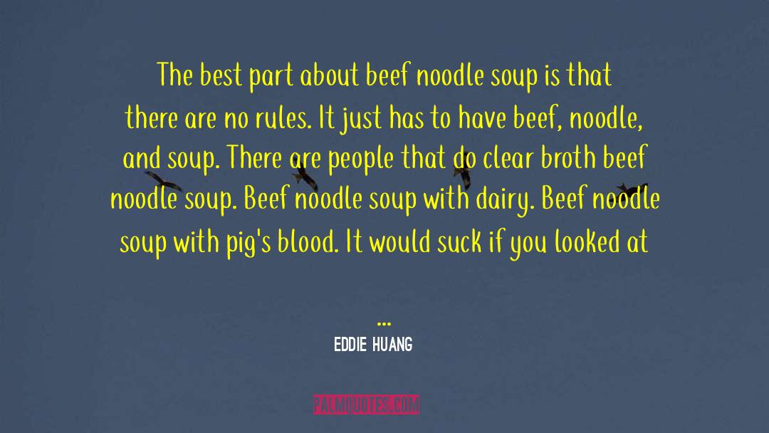 Patai Noodle quotes by Eddie Huang