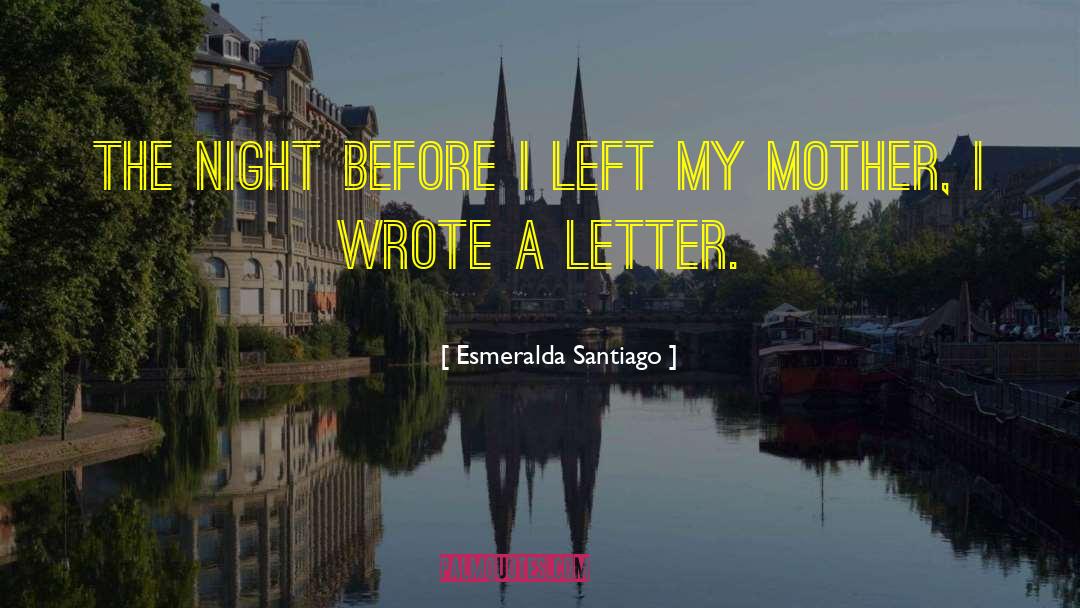 Patama Miriam Santiago quotes by Esmeralda Santiago
