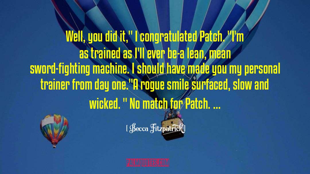 Patch Up quotes by Becca Fitzpatrick