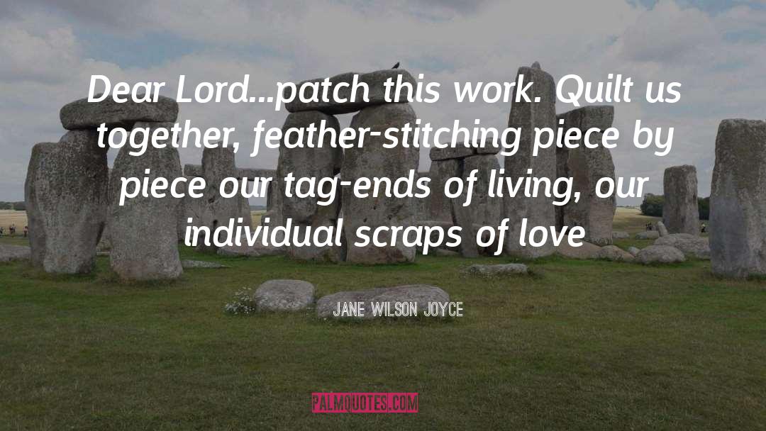 Patch Up quotes by Jane Wilson Joyce