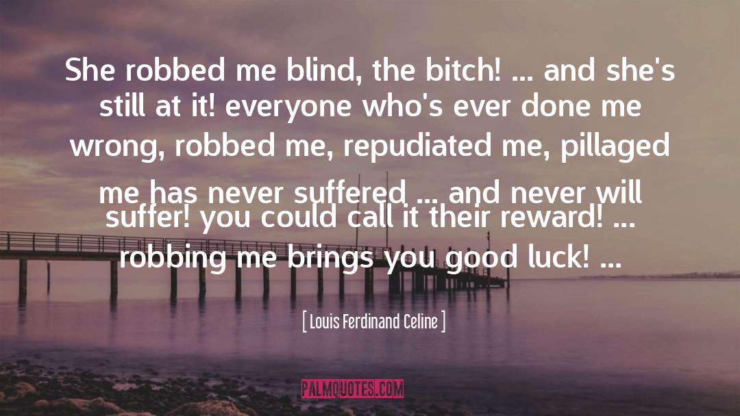 Patchington quotes by Louis Ferdinand Celine