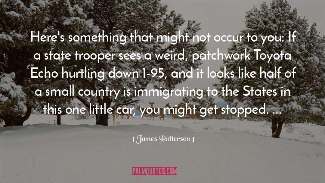 Patchwork Quilt quotes by James Patterson