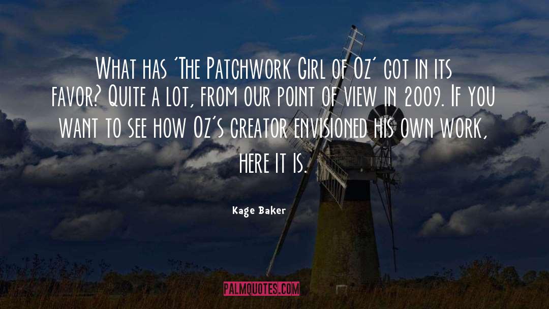 Patchwork quotes by Kage Baker