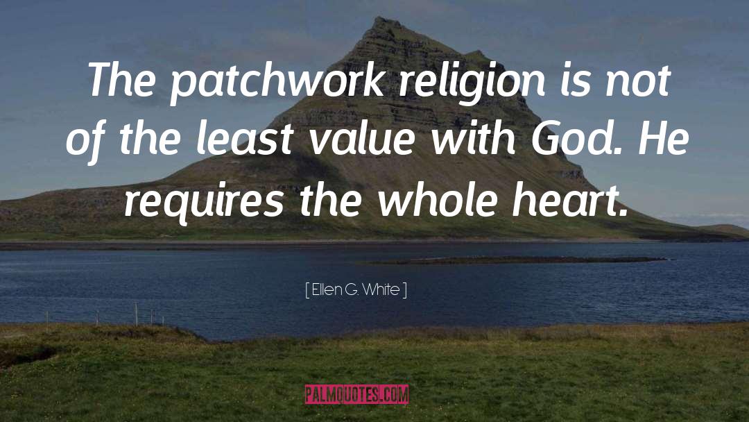 Patchwork quotes by Ellen G. White