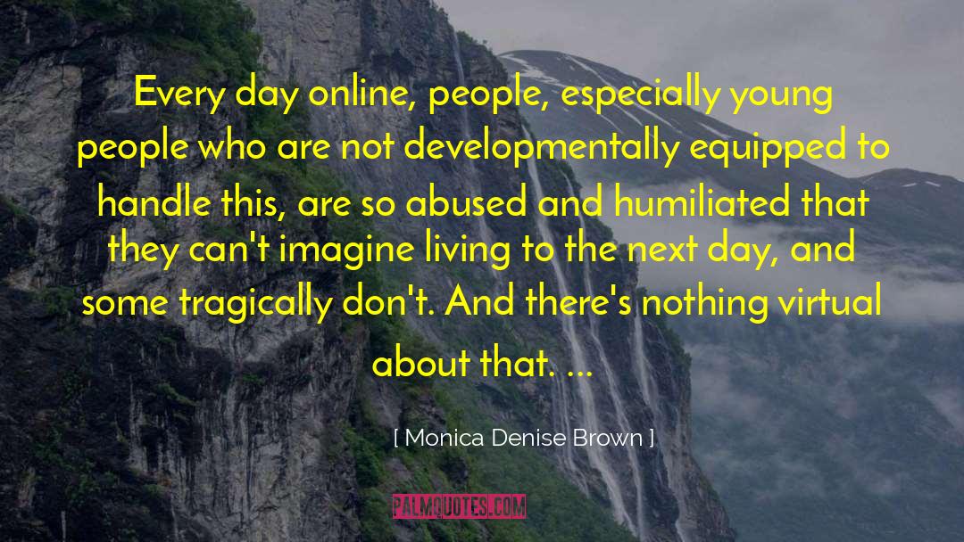 Patels Online quotes by Monica Denise Brown