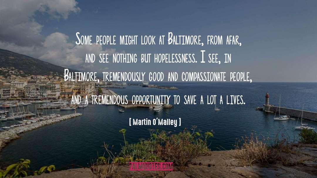 Paterakis Baltimore quotes by Martin O'Malley
