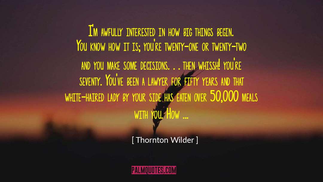 Paternal Love quotes by Thornton Wilder