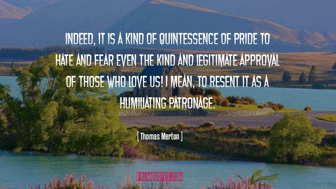 Paternal Pride quotes by Thomas Merton