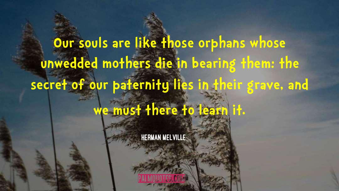 Paternity quotes by Herman Melville