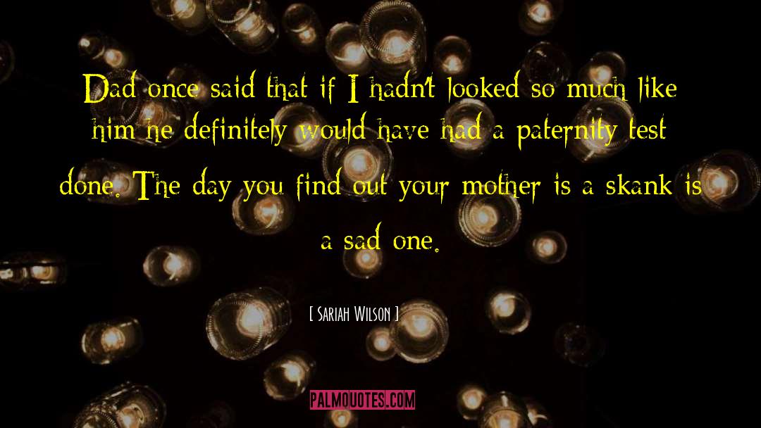 Paternity quotes by Sariah Wilson