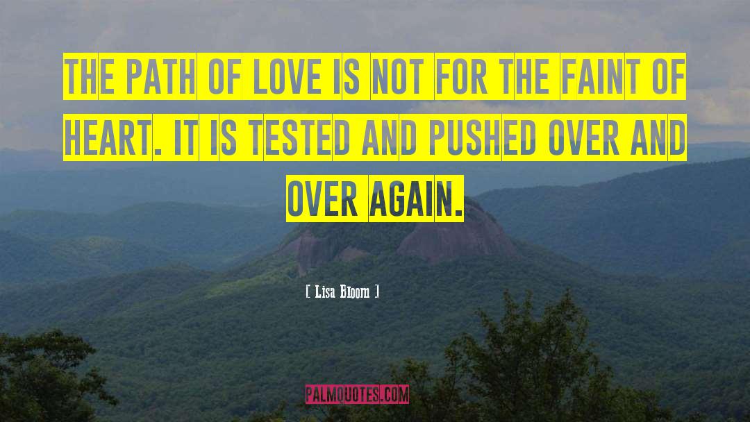 Path Of Love quotes by Lisa Bloom