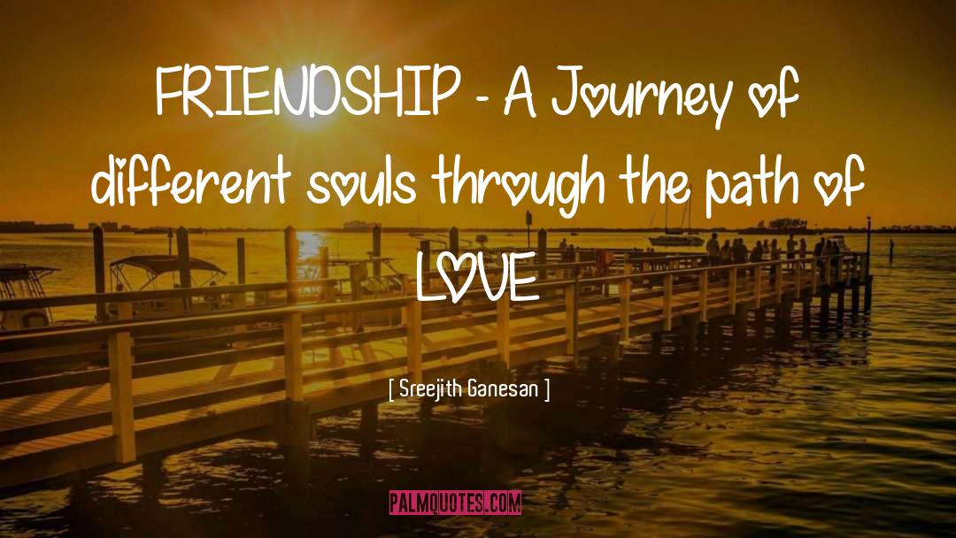 Path Of Love quotes by Sreejith Ganesan