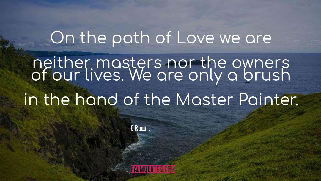 Path Of Love quotes by Rumi