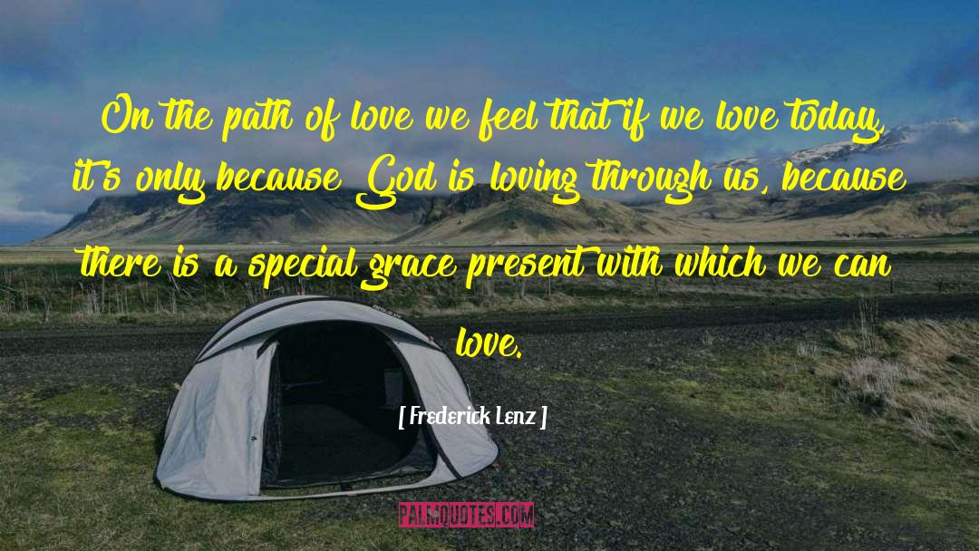 Path Of Love quotes by Frederick Lenz