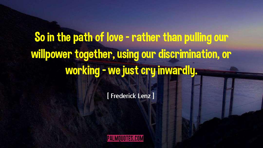 Path Of Love quotes by Frederick Lenz