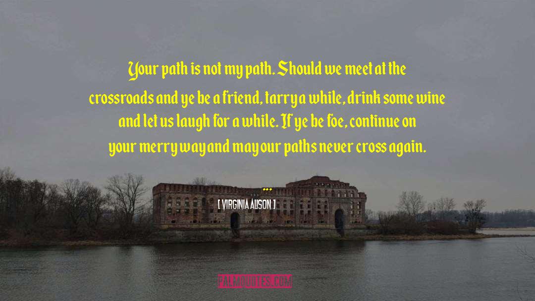 Path Rose quotes by Virginia Alison
