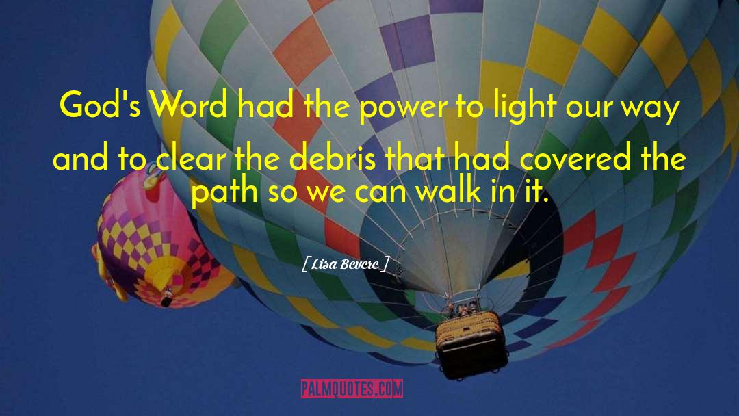 Path To Enlightment quotes by Lisa Bevere