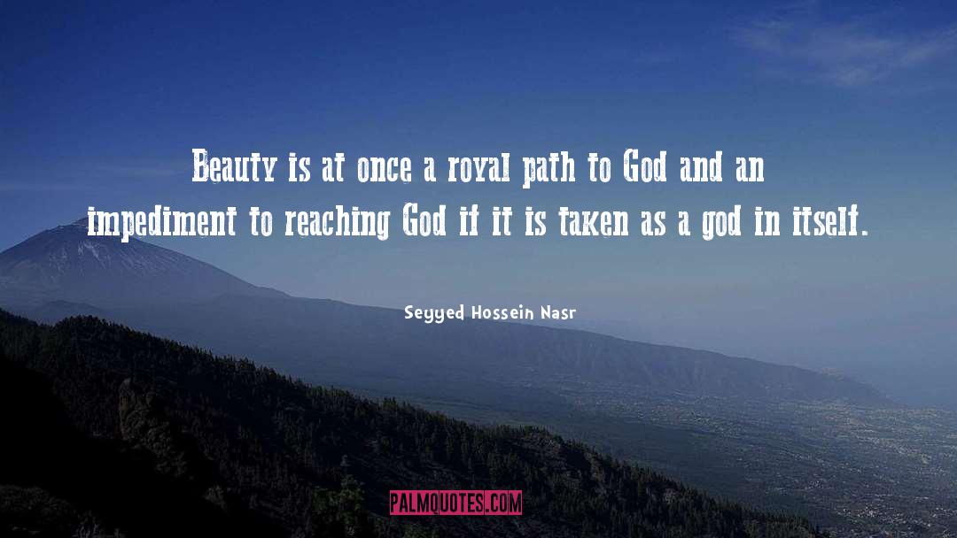 Path To God quotes by Seyyed Hossein Nasr