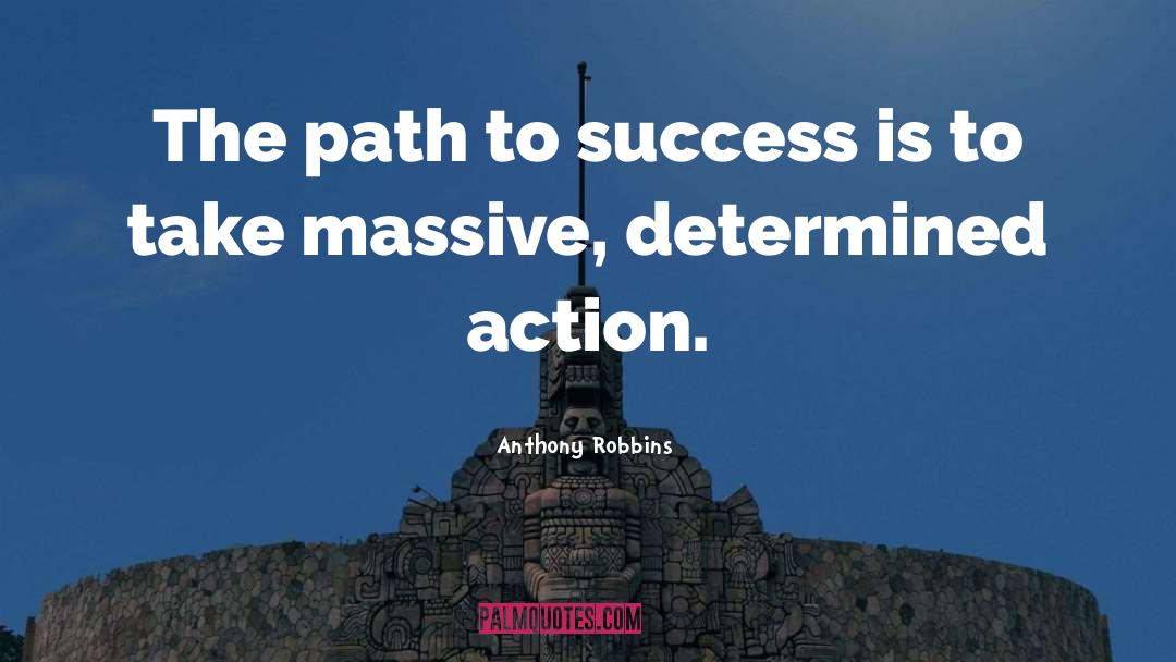 Path To Success quotes by Anthony Robbins