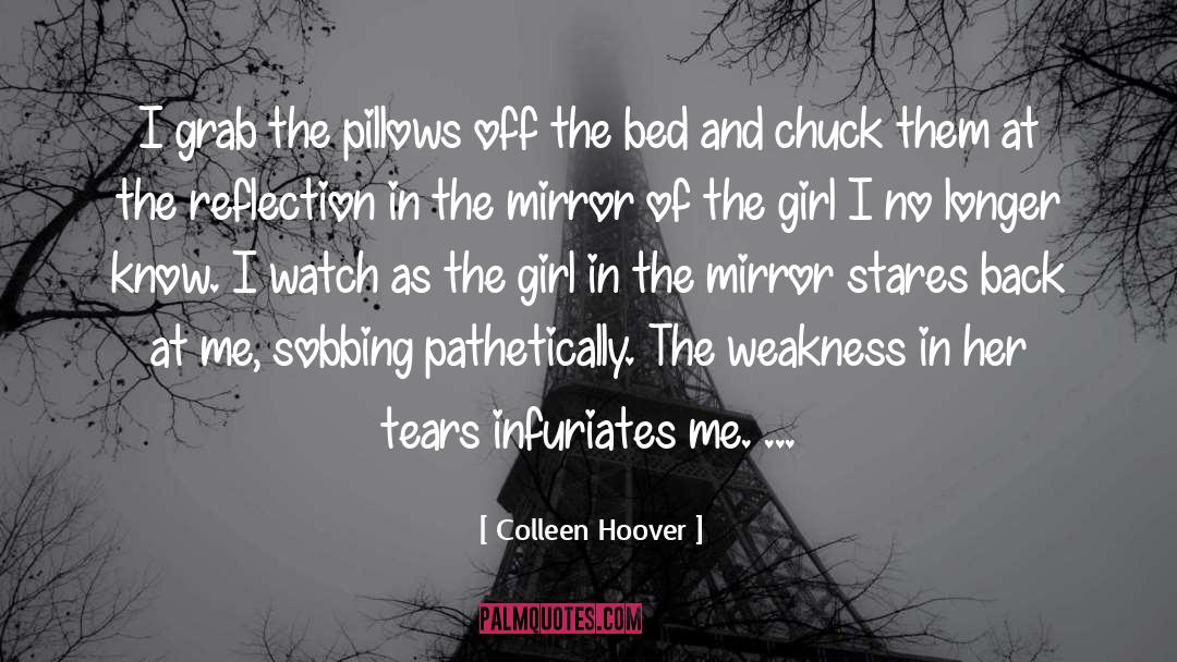 Pathetic quotes by Colleen Hoover
